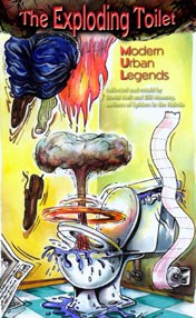 Exploding Toilet: Modern Urban Legends