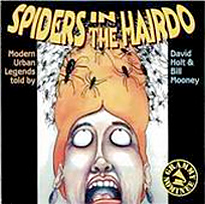 Spiders in the Hairdo - Modern Urban Legends